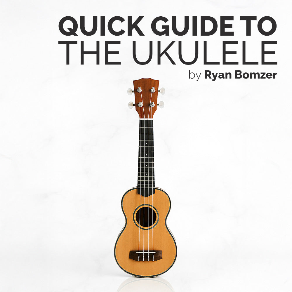 Ukulele on a white background with text 'Quick Guide to the Ukulele by Ryan Bomzer'.