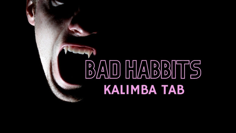 Ed Sheeran - bad habits (kalimba tab)