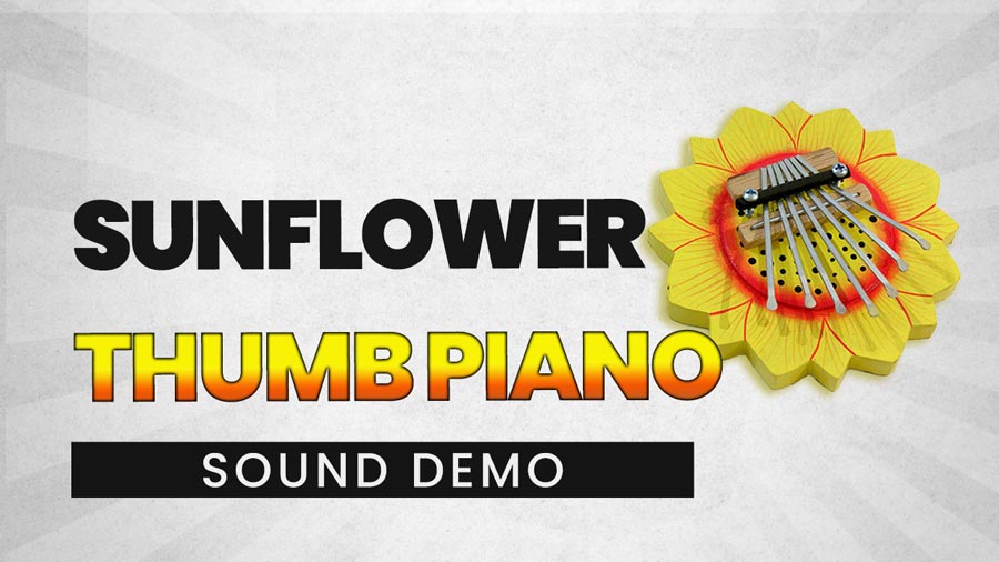 Sunflower Thumb Piano (Sound Demonstration)