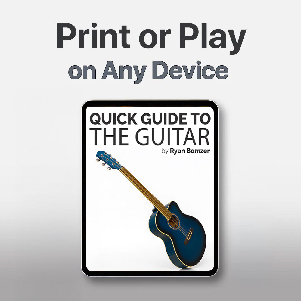 Quick guide to the guitar on a digital device screen with text 'Print or Play on Any Device'.