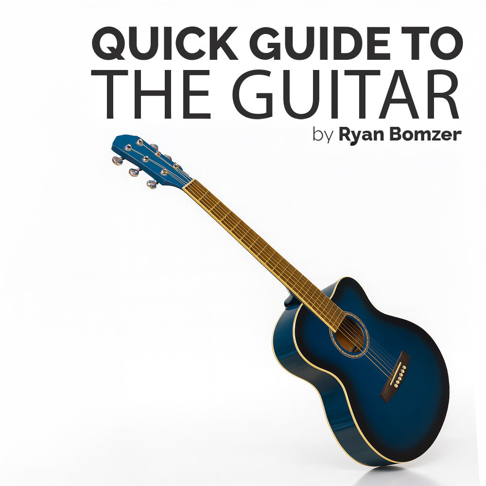 Quick Guide to the Guitar (eBook)