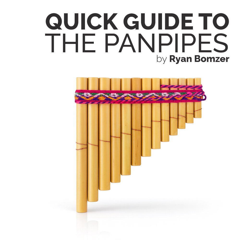 Quick guide to the panpipes by Ryan Bomzer with a panpipe on a white background